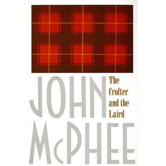 The Crofter and the Laird, (Paperback)