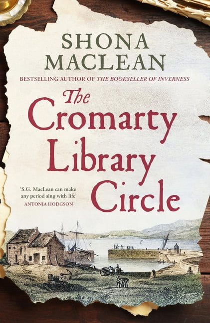 The Cromarty Library Circle: From the Author of the Bookseller of Inverness Comes an Atmospheric and Immersive Historica, (Paperback)