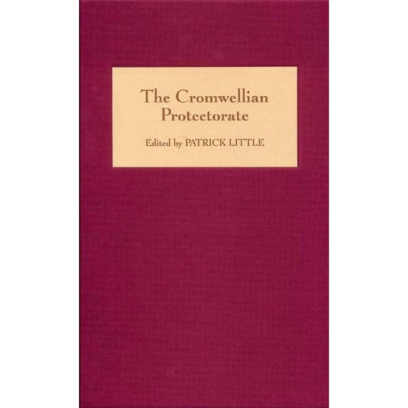 The Cromwellian Protectorate, (Hardcover)