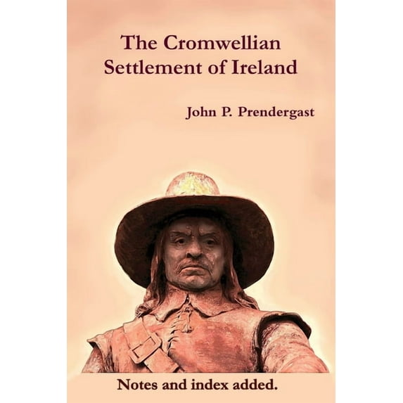 The Cromwellian Settlement of Ireland, (Paperback)