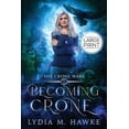 thumbnail image 1 of The Crone Wars Becoming Crone, (Paperback), 1 of 1