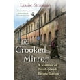 thumbnail image 1 of The Crooked Mirror : A Memoir of Polish-Jewish Reconciliation (Paperback), 1 of 1