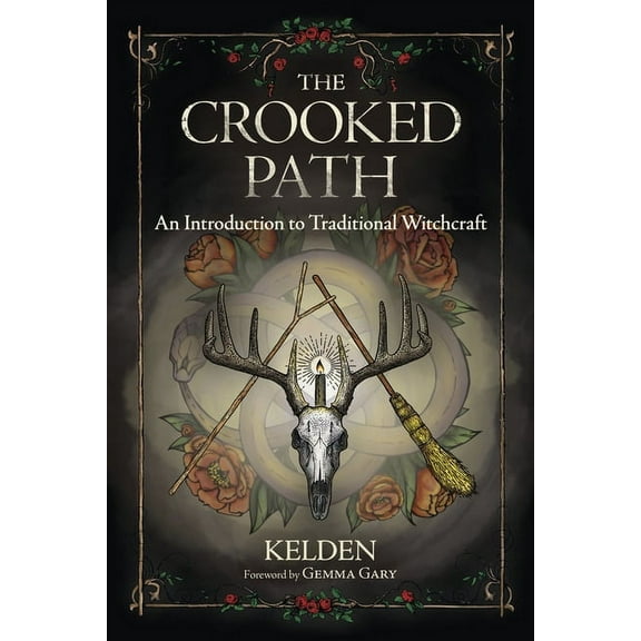 The Crooked Path: An Introduction to Traditional Witchcraft, (Paperback)
