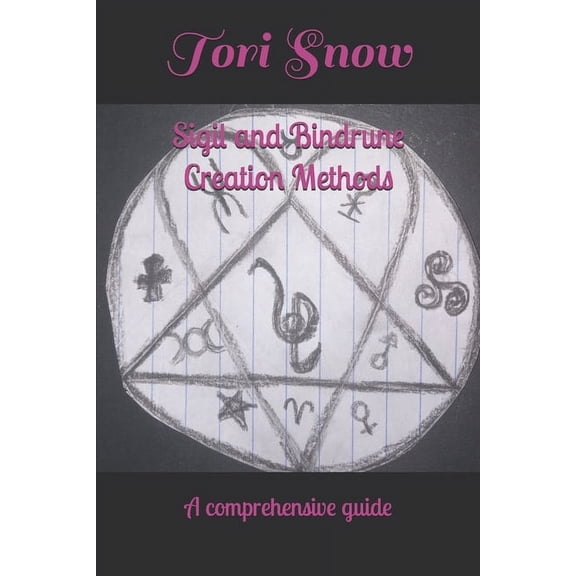 The Crooked Path Sigil and bind rune creation methods: A comprehensive guide, Book 2, (Paperback)
