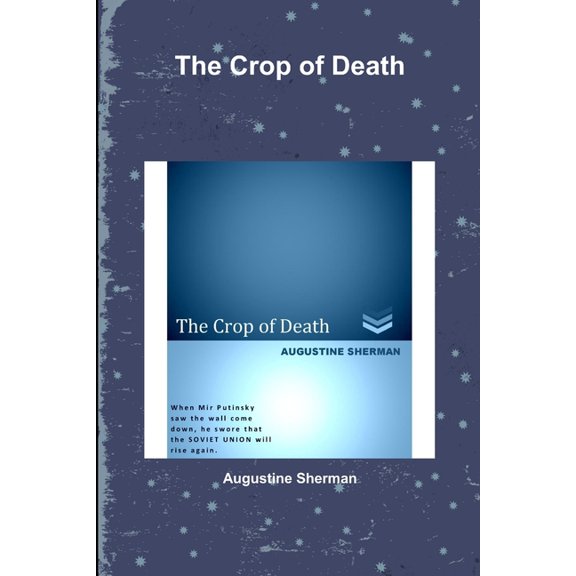 The Crop of Death, (Paperback)