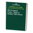 thumbnail image 1 of Pre-Owned The Cropland Crisis : Myth or Reality? 9780801828171, 1 of 1