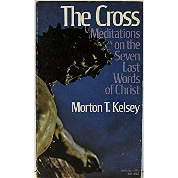 Pre-Owned The Cross, Meditations on the Seven Last Words of Christ (Paperback) 0809123371 9780809123377