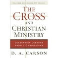 thumbnail image 1 of Pre-Owned The Cross and Christian Ministry: Leadership Lessons from 1 Corinthians (Paperback) 0801091683 9780801091681, 1 of 1