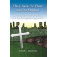 thumbnail image 1 of Pre-Owned The Cross, the Plow and the Skyline: Contemporary Science Fiction and the Ecological (Paperback 9781581124026) by Ernest J Yanarella, 1 of 1