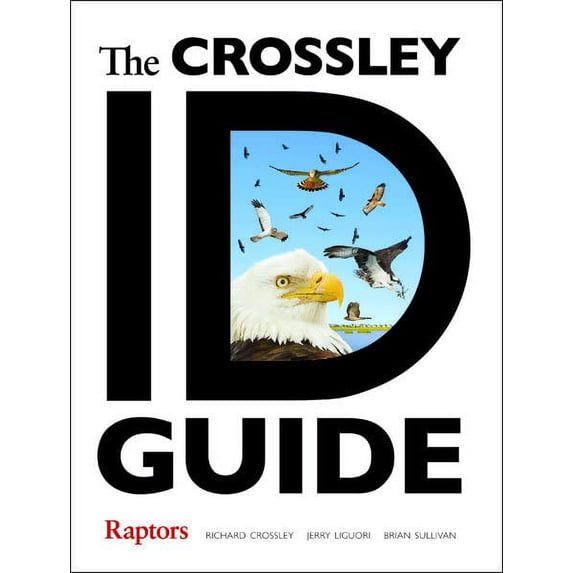 Pre-Owned The Crossley Id Guide Raptors (Paperback) 0691157405 9780691157405