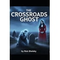 thumbnail image 1 of The Crossroads Ghost, (Paperback), 1 of 1