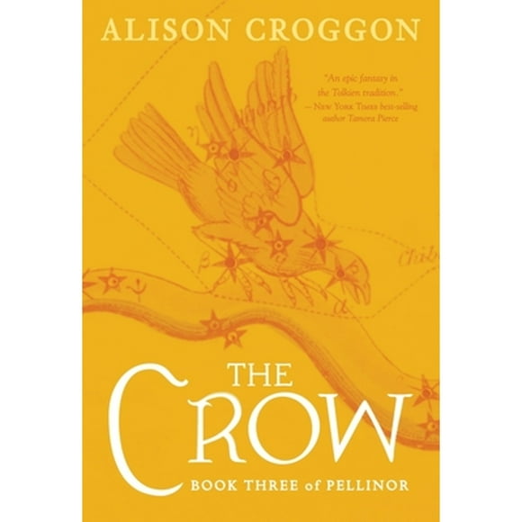 Pre-Owned The Crow: Book Three of Pellinor (Paperback 9780763694456) by Alison Croggon