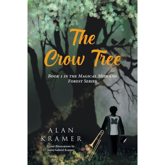 The Crow Tree : Book 1 in the Magical Midland Forest Series (Paperback)