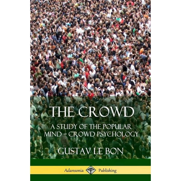 The Crowd (Paperback)