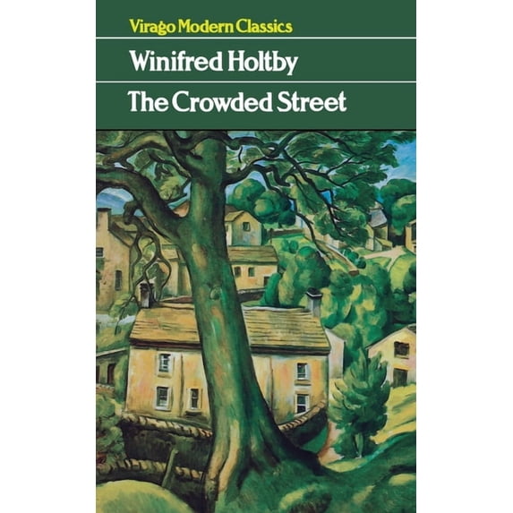 Virago Modern Classics Crowded Street, (Paperback)