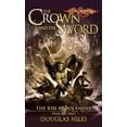 thumbnail image 1 of Pre-Owned The Crown and the Sword (Mass Market Paperback) 0786937882 9780786937882, 1 of 1