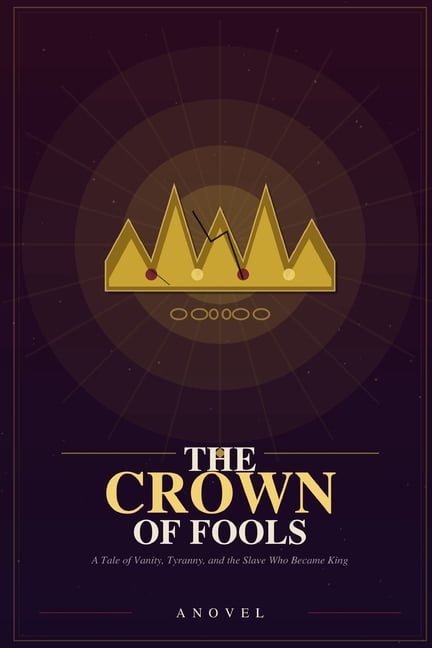 The Crown of Fools: The Shadow of King Osmond, (Paperback)
