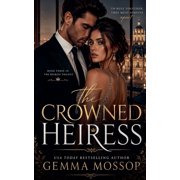 The Crowned Heiress, Paperback