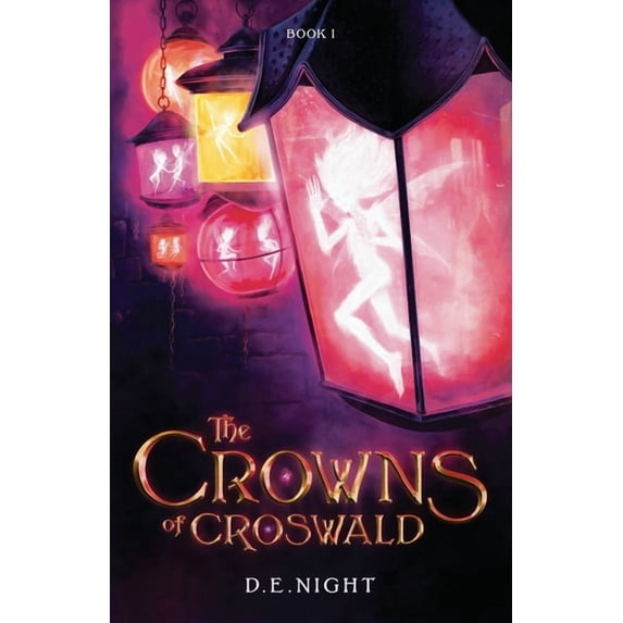 The Crowns of Croswald Book 1 Revised, (Paperback)