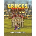thumbnail image 1 of The Cruces Crises, (Paperback), 1 of 1