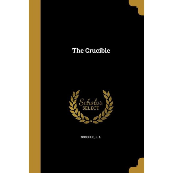 The Crucible (Paperback)