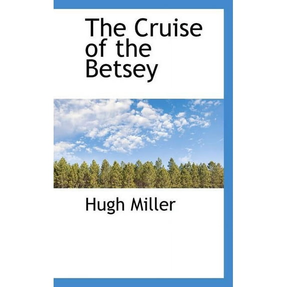 The Cruise of the Betsey (Paperback)