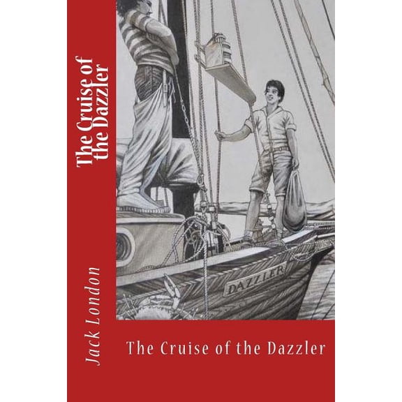 The Cruise of the Dazzler (Paperback)