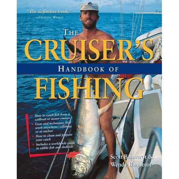 The Cruiser's Handbook of Fishing, (Paperback)