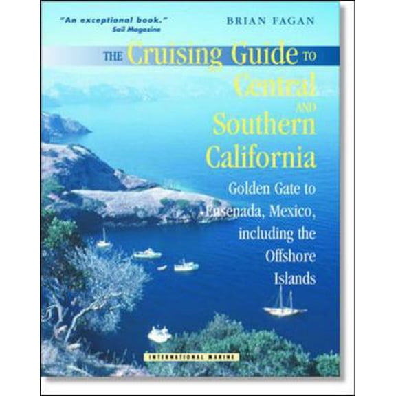 Pre-Owned The Cruising Guide to Central and Southern California: Golden Gate to Ensenada, Mexico, Including the Offshore Islands (Paperback) 0071374647 9780071374644