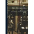 thumbnail image 1 of The Crusaders : A Story Of The Women's Temperance Movement Of 1873-74 (Paperback), 1 of 1