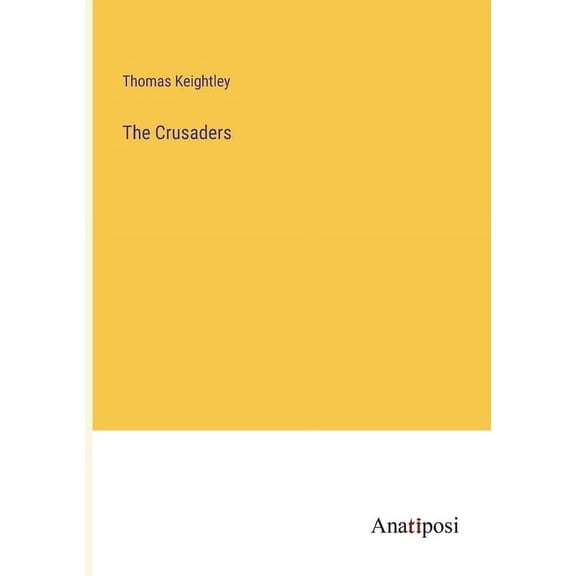 The Crusaders, (Paperback)