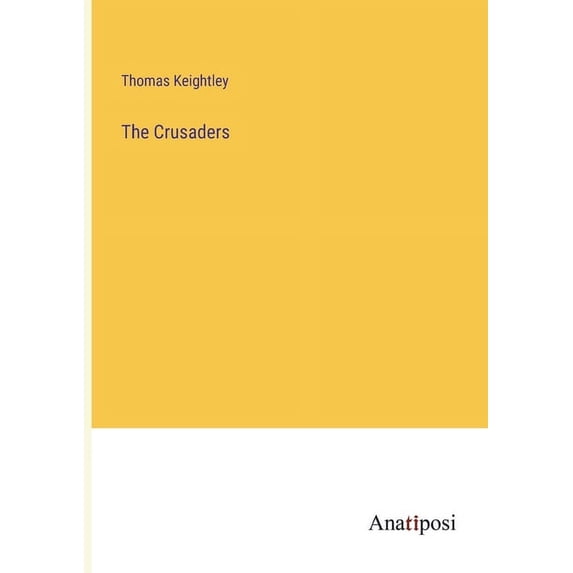 The Crusaders, (Paperback)
