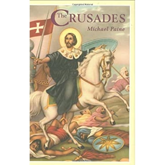 Pre-Owned The Crusades (Hardcover) 0785821686 9780785821687