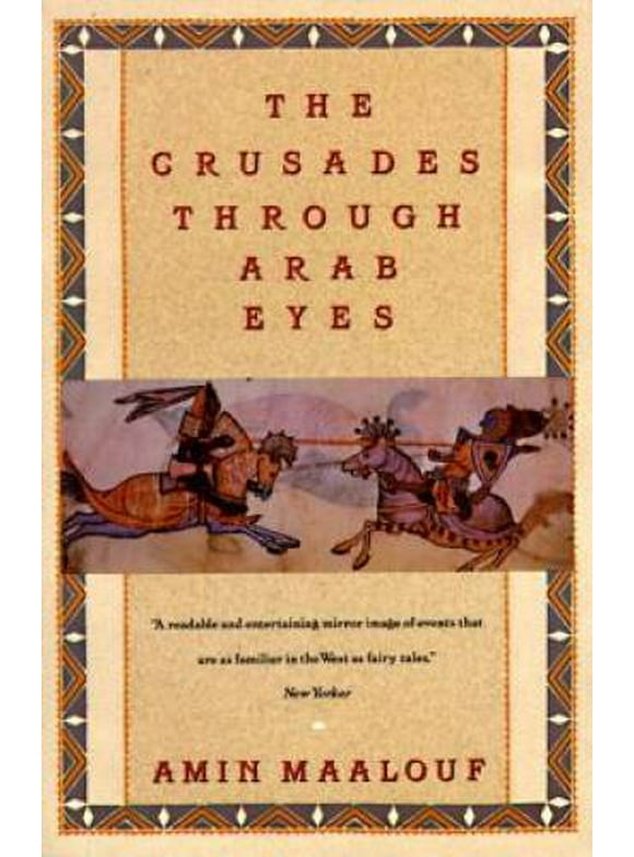 Pre-Owned The Crusades Through Arab Eyes, (Paperback)