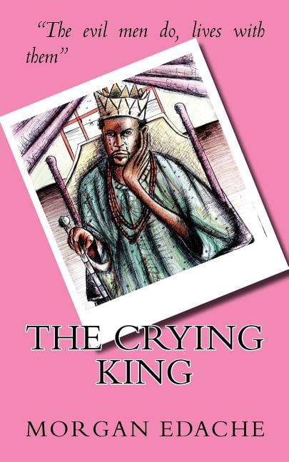 The Crying King, (Paperback)