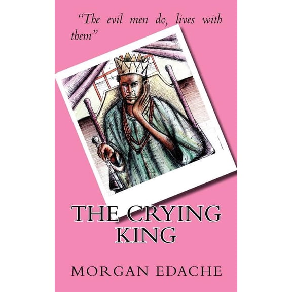 The Crying King, (Paperback)