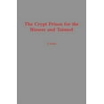 thumbnail image 1 of The Crypt Prison for the Bizarre and Tainted (Paperback), 1 of 1