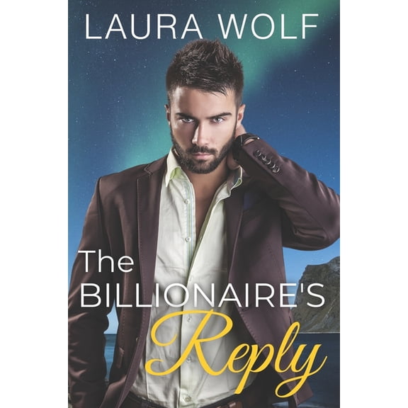 The Crypto-Billionaire Brotherhood The Billionaire's Reply: A Sweet Single Mom Romance, Book 2, (Paperback)