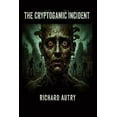 thumbnail image 1 of The Cryptogamic Incident, (Paperback), 1 of 1