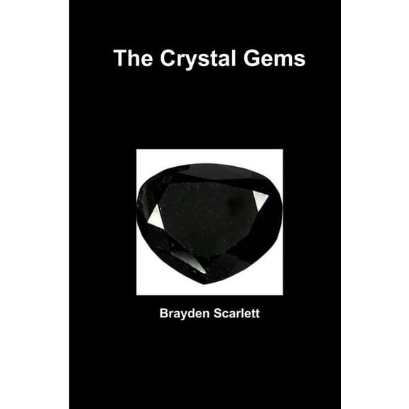 The Crystal Gems, (Paperback)