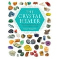 thumbnail image 1 of Philip Permutt's Bibliography The Crystal Healer: Crystal Prescriptions That Will Change Your Life Forever, (Paperback), 1 of 1