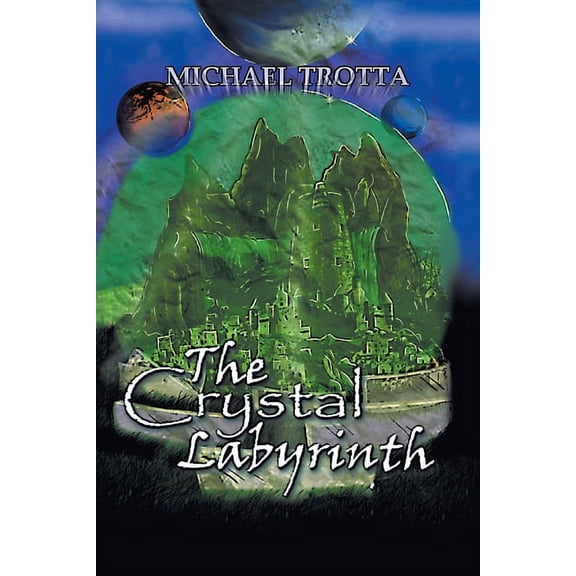 The Crystal Labyrinth (Paperback)