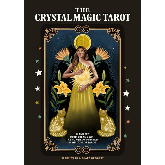 The Crystal Magic Tarot: Manifest Your Dreams with the Power of Crystals and Wisdom of Tarot, (Paperback)
