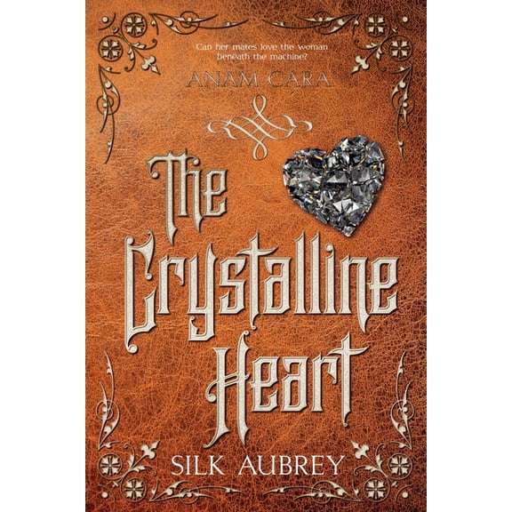The Crystalline Heart, (Paperback)