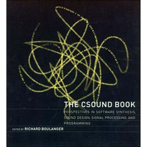 Pre-Owned The Csound Book: Perspectives in Software Synthesis, Sound Design, Signal Processing,and Programming, 9780262522618, 0262522616, Paperback, PAP/CDR edition