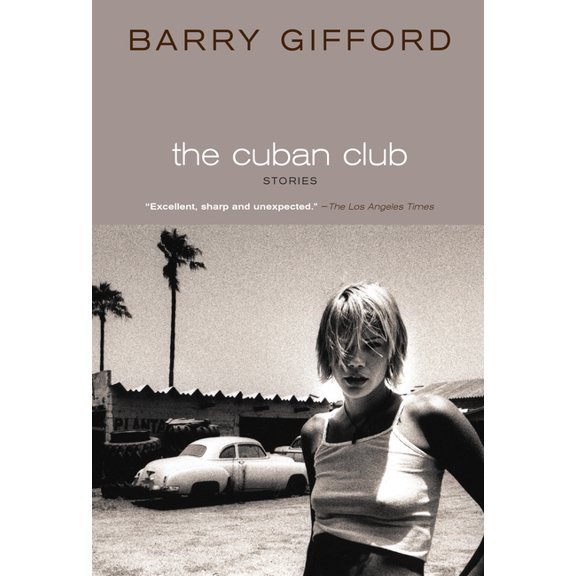 The Cuban Club : Stories (Paperback)