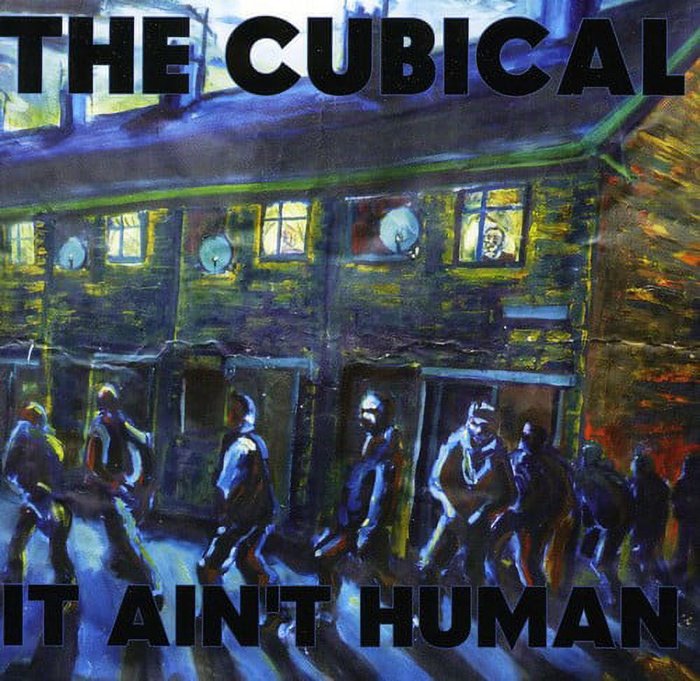The Cubical - It Ain't Human11/11Cc - Music & Performance - CD