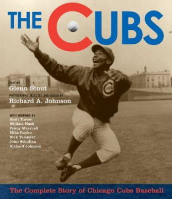 Pre-Owned The Cubs: The Complete Story of Chicago Cubs Baseball (Hardcover) 0618595007 9780618595006