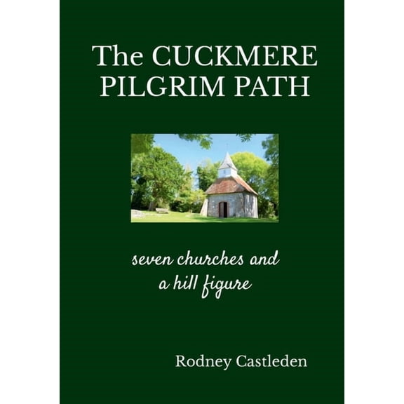 The Cuckmere Pilgrim Path, (Paperback)