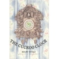 thumbnail image 1 of Pre-Owned The Cuckoo Clock (Paperback) 0879238194 9780879238193, 1 of 2